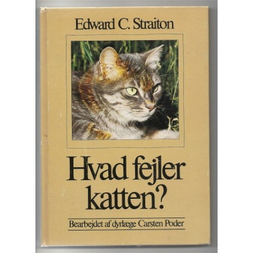 Sæbe slå rent Hvad fejler katten? – Edward C. Straiton – JAbøger.dk